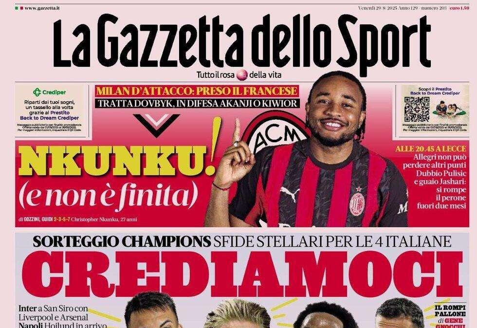 Gazzetta dello Sport sulla Champions: "Crediamoci. Sfide stellari per le italiane"