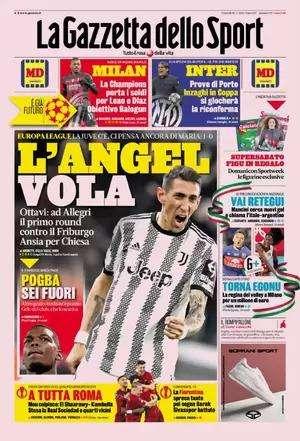 PRIMA PAGINA - Gazzetta apre con la Juve: "L'Angel vola"