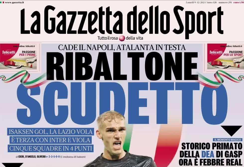 Gazzetta: "Ribaltone scudetto. Cade il Napoli, Atalanta prima"