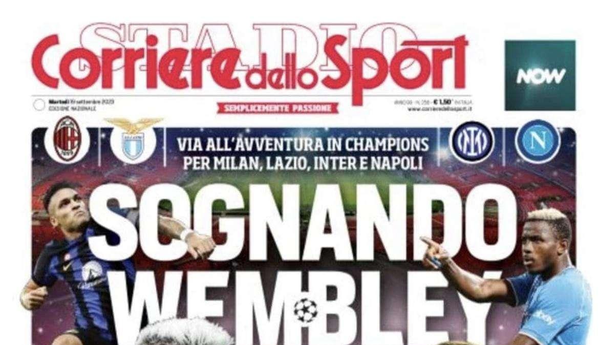 PRIMA PAGINA - Corriere dello Sport: “Sognando Wembley”