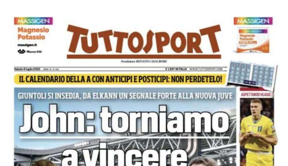 PRIMA PAGINA - Tuttosport: “John: torniamo a vincere”