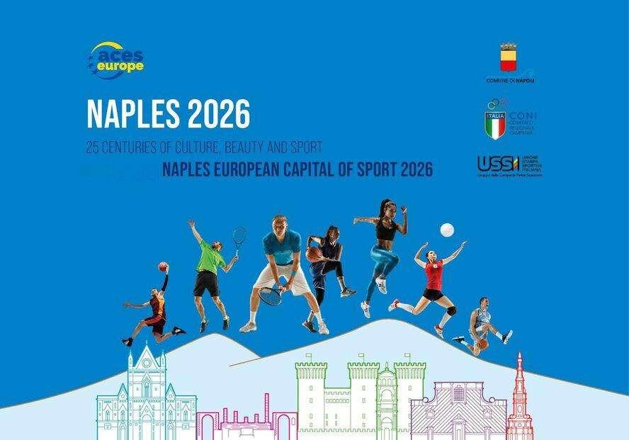 UFFICIALE - Napoli sarà Capitale Europea dello Sport 2026 