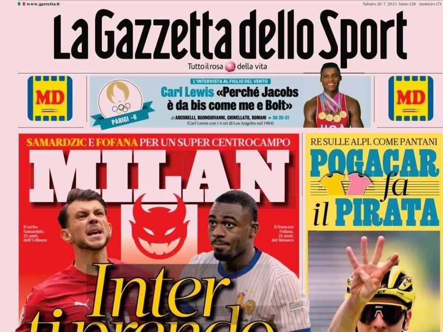 Gazzetta dello Sport: "Milan, Inter ti prendo"