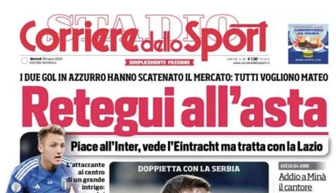 PRIMA PAGINA - Corriere dello Sport: “Retegui all’asta”
