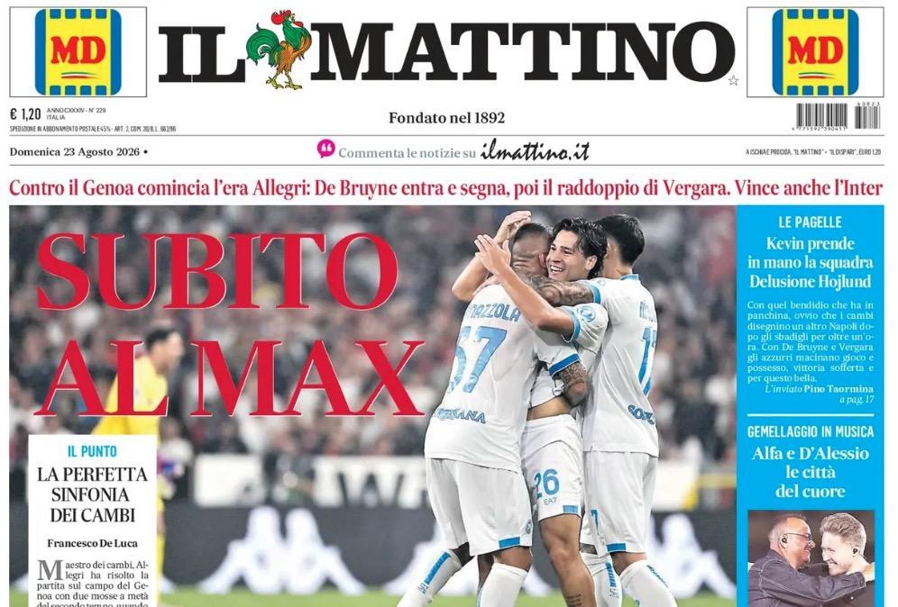 Debutto vincente per il Napoli, Il Mattino: "Subito al Max"