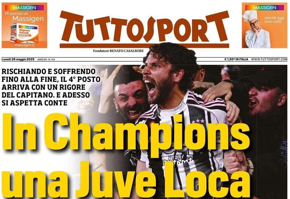 "In Champions una Juve Loca": la prima pagina di Tuttosport