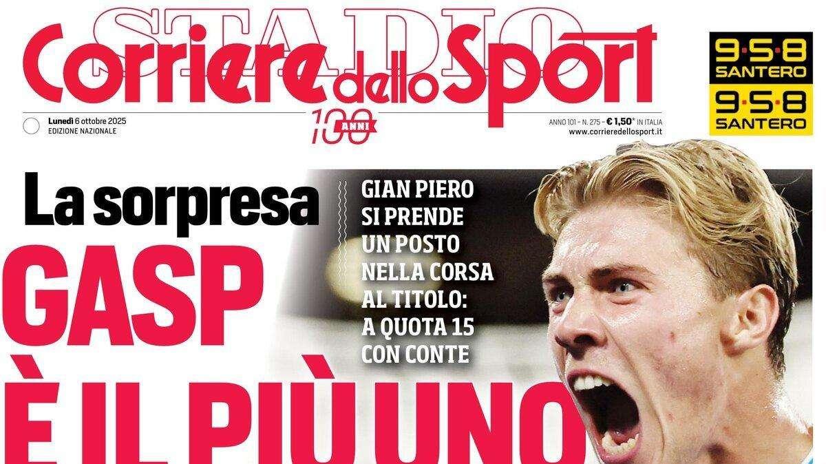 Corriere dello Sport sulla sorpresa Roma: "Gasp è il +1 del campionato"