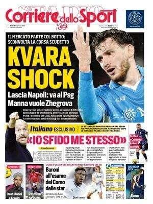 Corriere dello Sport: "Kvara shock: lascia Napoli, va al Psg"