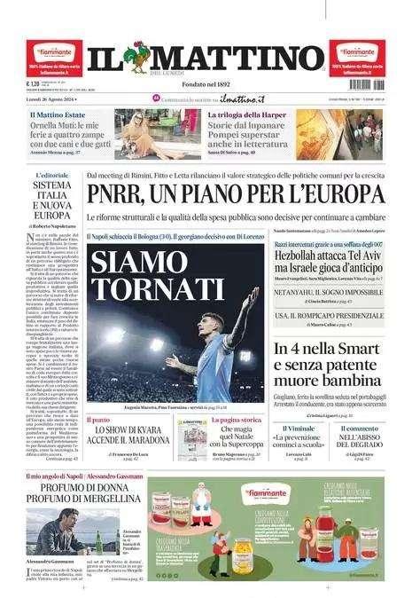 Il Mattino: "Siamo tornati"