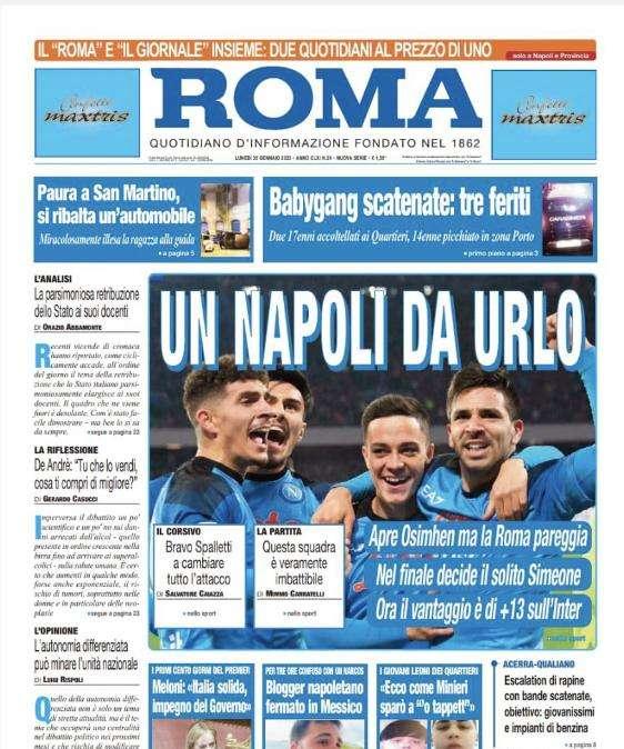 PRIMA PAGINA - Il Roma: "Un Napoli da urlo"
