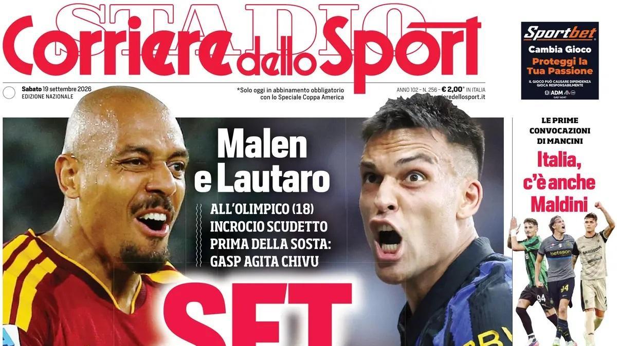 “Set ball”, Roma-Inter sfida Scudetto: la prima del Corriere dello Sport