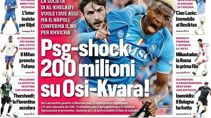 Corriere dello Sport: "Psg-shock: 200 milioni su Osimhen-Kvara"