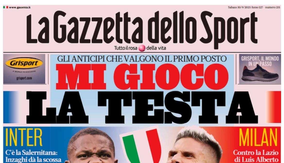 PRIMA PAGINA - Gazzetta: "Anticipi, mi gioco la testa! Napoli, come Osi?"