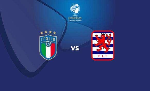 Italia U21 vs Lussemburgo U21