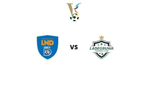 Serie D LND vs Ladegbuwa FC
