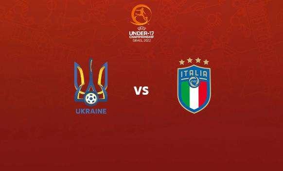Ucraina U17 vs Italia U17