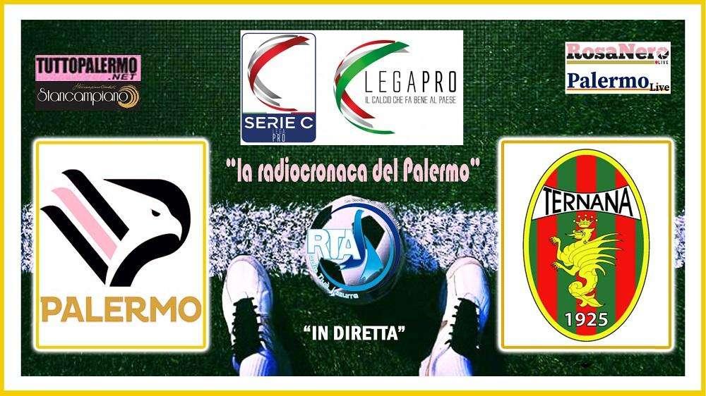 Palermo-Ternana, oggi segui l'intera gara su RTA con la radiocronaca del Direttore Carraffa: gara con inizio alle ore 15:00