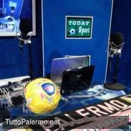Today Sport, oggi diretta dalle 14:05 alle 17:00 con TuttoPalermo.net 