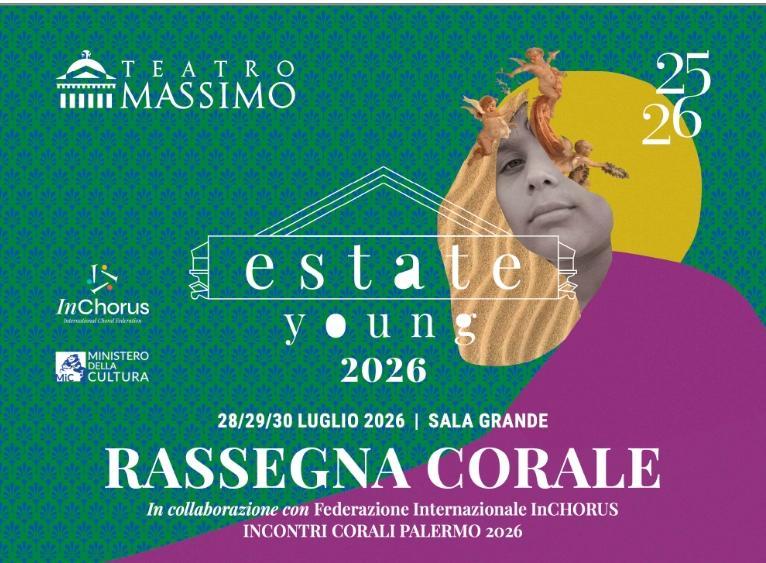 Teatro Massimo, dal 27 al 30 luglio una grande Rassegna Corale