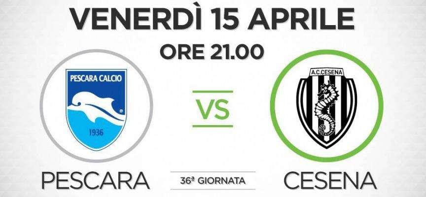 Pescara-Cesena, ora si fa sul serio! Che si aprino le danze per la corsa play-off