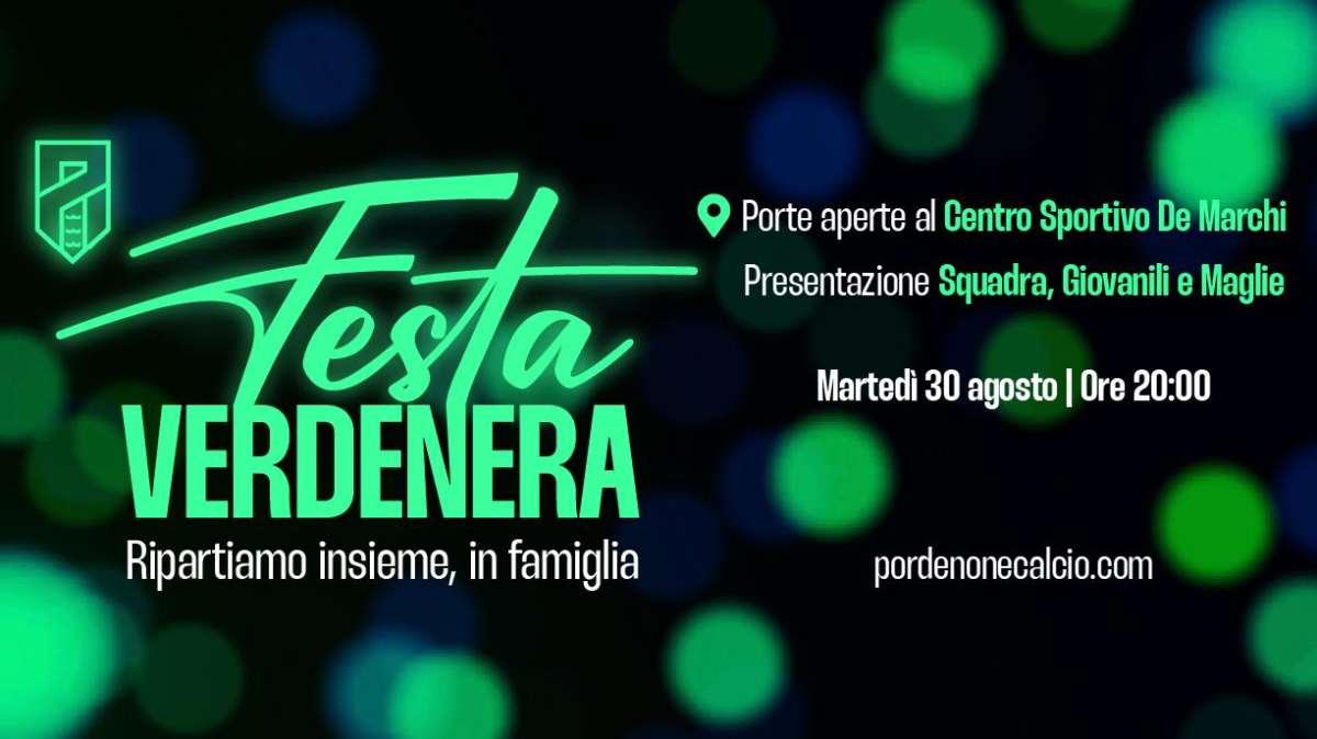 Pordenone Calcio: Martedì 30 agosto la "Festa Verdenera"