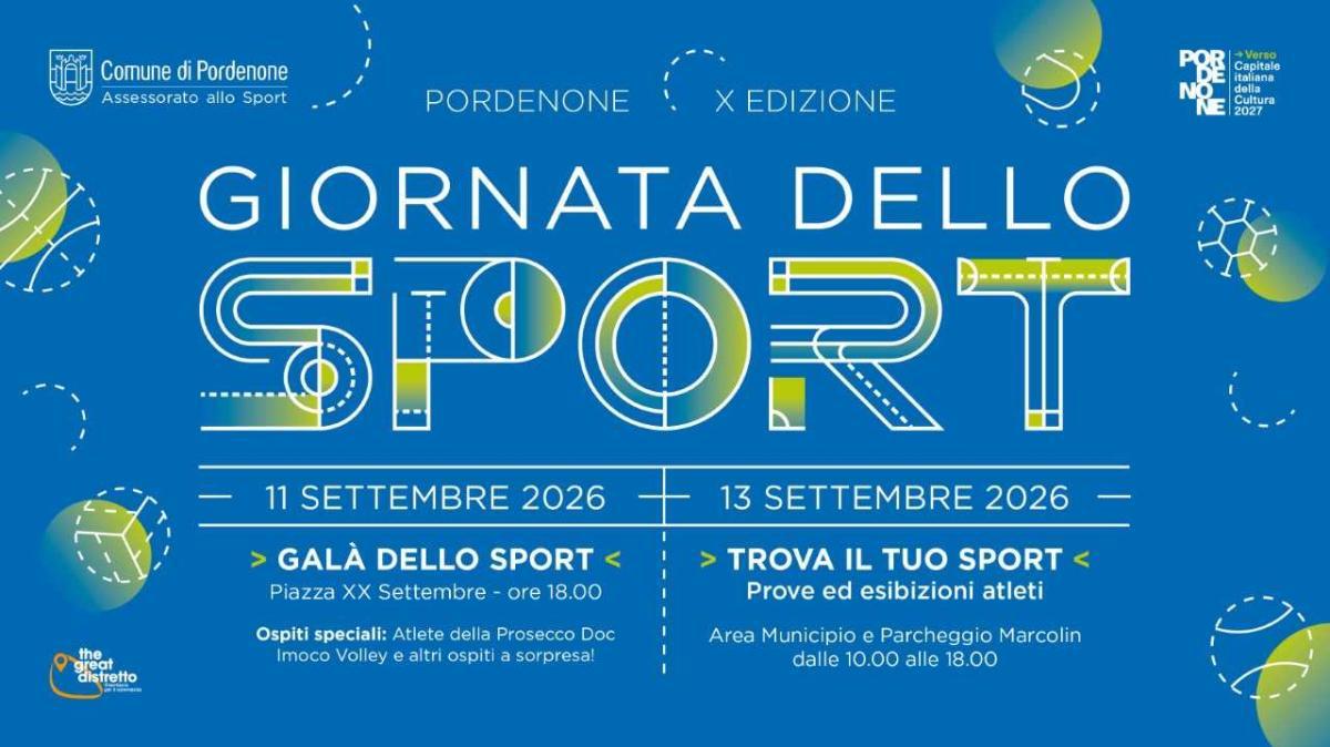 Torna la Giornata dello Sport. 63 associazioni e 360 atleti da premiare: Pordenone si prepara alla sua X Giornata dello Sport