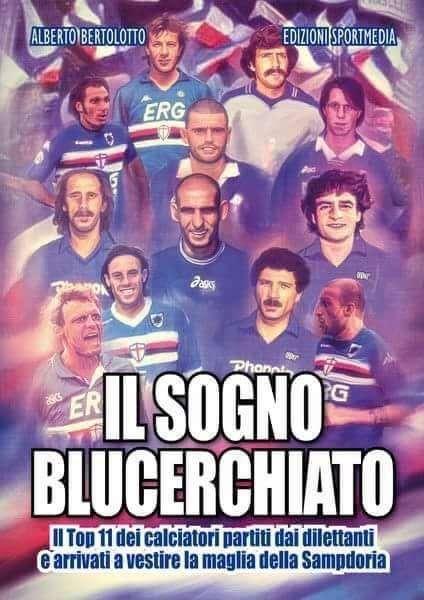 "Il sogno blucerchiato": Dai dilettanti alla Sampdoria, ecco 12 storie di chi ce l’ha fatta 