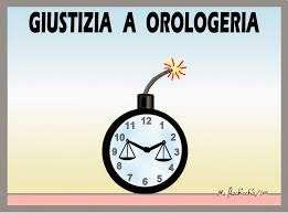 La giustizia ad orologeria...