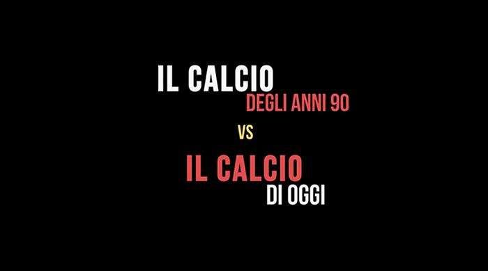 IL CALCIO DI IERI vs IL CALCIO