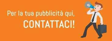 Per la tua pubblicità...ci siamo noi!...