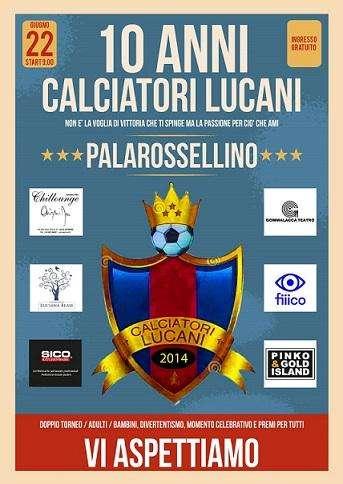 Sabato 22 Giugno al Pala Rossellino saranno di scena... i "Calciatori Lucani"