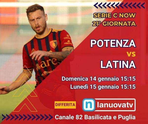 Ecco quando e come rivedere Potenza-Latina