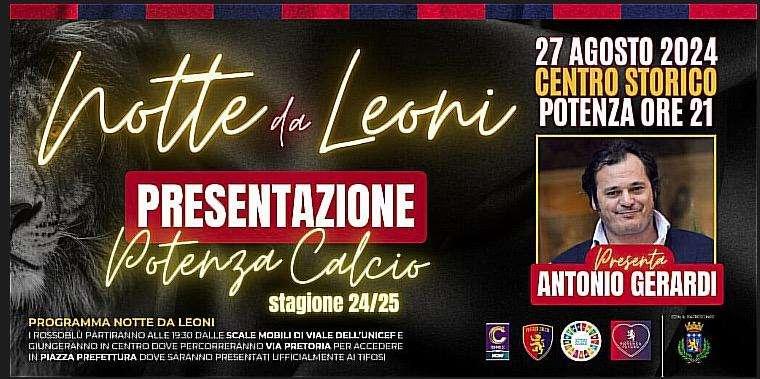 Ecco chi condurrà "Una notte da Leoni", la presentazione del Potenza 2024-25