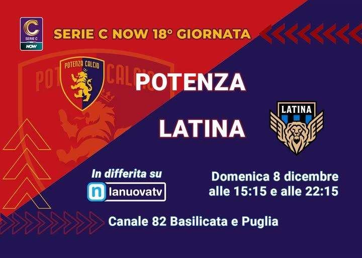 Ecco dove, come e quando potrete rivedere la bella vittoria del Potenza sul Latina