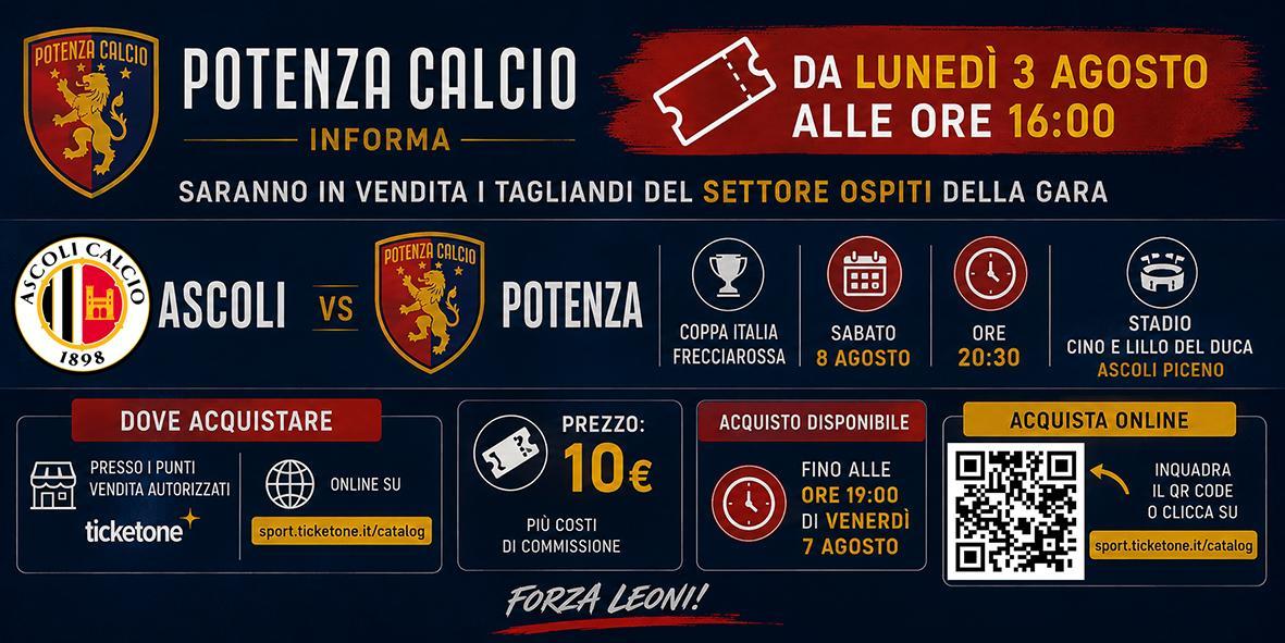 COPPA ITALIA FRECCIAROSSA ASCOLI–POTENZA: BIGLIETTI SETTORE OSPITI IN VENDITA