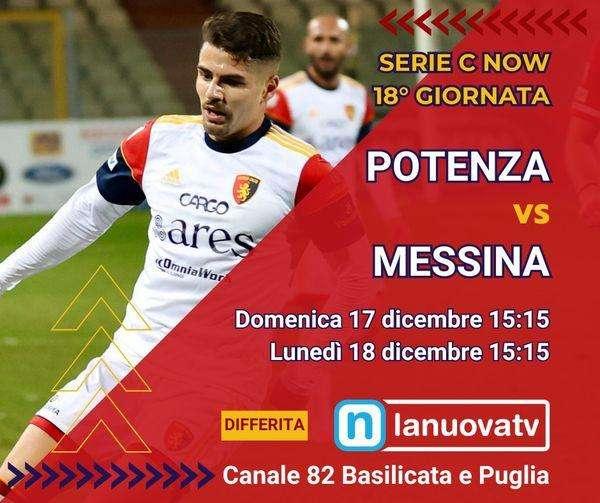 Ecco quando poter rivedere la partita tra Potenza e Messina sulle frequenze de La Nuova Tv
