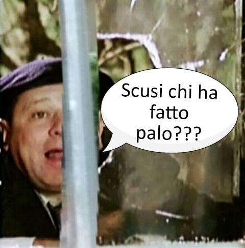 "SCUSI CHI HA FATTO PALO?"