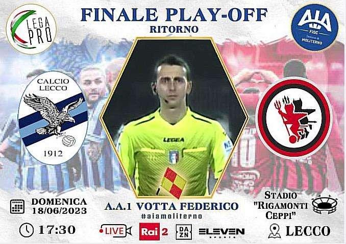Anche un arbitro lucano nella finale tra Lecco e Foggia