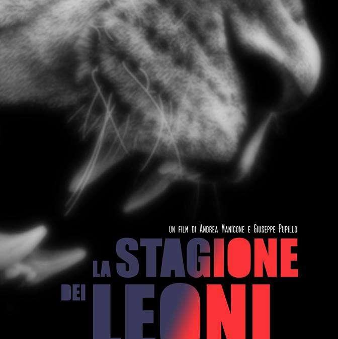 "La stagione dei Leoni": un'anteprima "emozionante"...