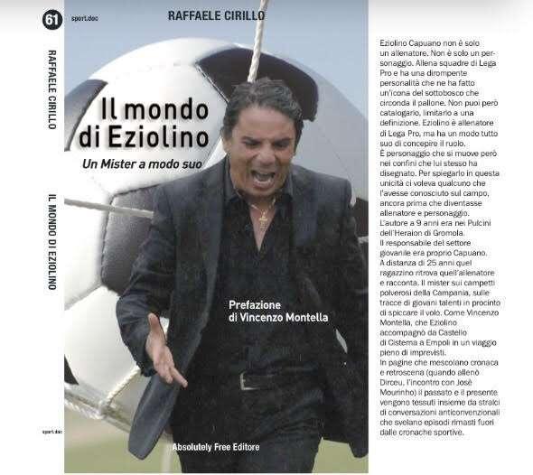 Il "Mondo di Eziolino": ecco il libro su Capuano.