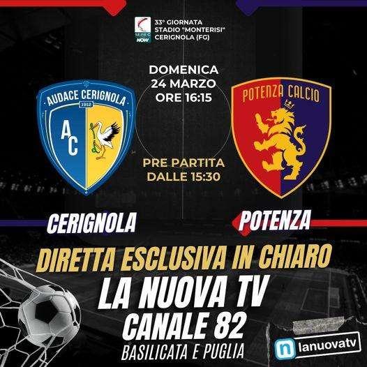 Oggi pomeriggio la partita tra Cerignola e Potenza verrà irradiata in diretta ed in esclusiva sulle frequenze della Nuova Tv