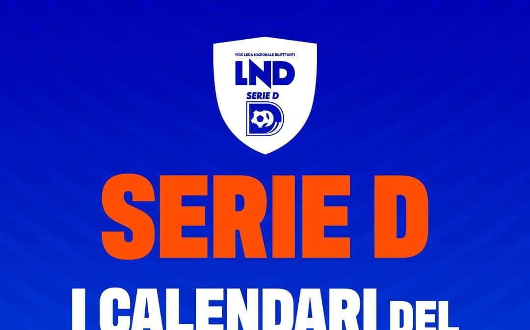 SERIE D GIRONE I 2024-2025, IL CALENDARIO COMPLETO: al via il prossimo 8 settembre