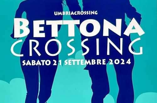Sabato 21 settembre la settima edizione di "Bettona Crossing": appuntamento nel cuore dell'Umbria