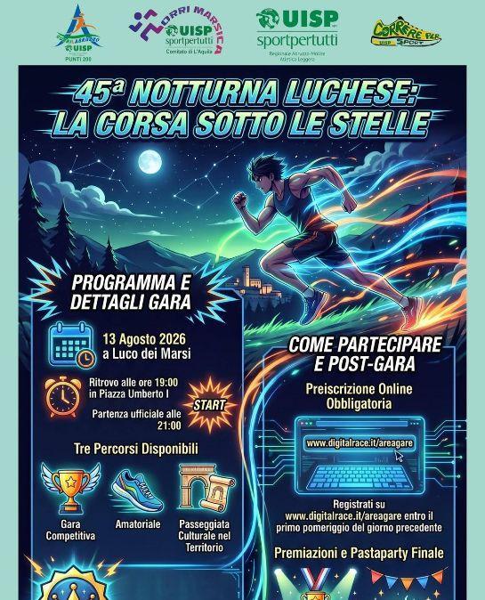 A Luco dei Marsi (AQ) è il giorno della quindicesima edizione della "Notturna Luchese"
