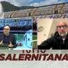"Tuttosalernitana": a Sei TV interventi di Ciro Ginestra e Davide Gentile [VIDEO]