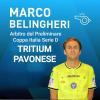 Tritium, chi è Marco Belingheri, arbitro della sfida con la Pavonese