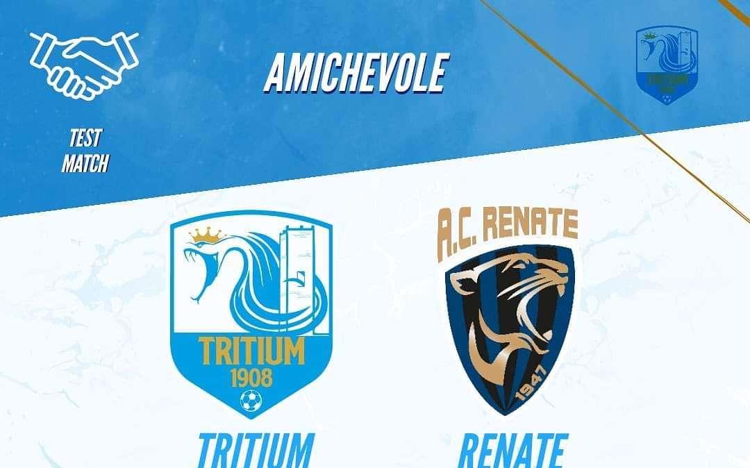Tritium, oggi sabato 30 aprile 2022 amichevole di lusso col Renate