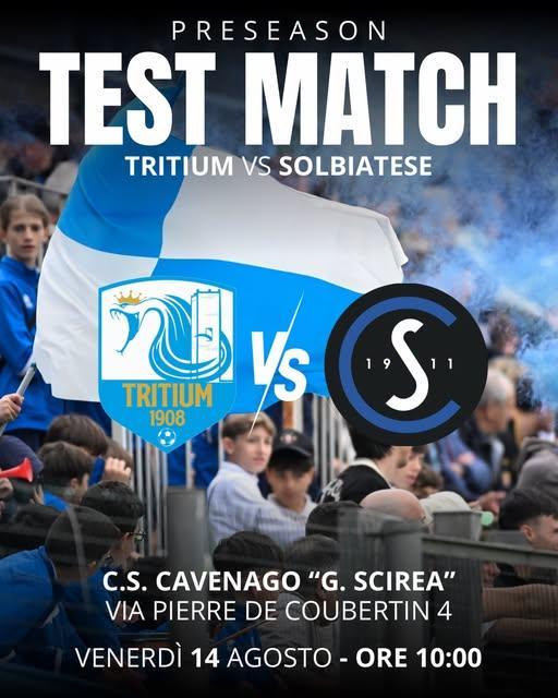 Tritium, venerdì 14 agosto ultima amichevole prestagionale