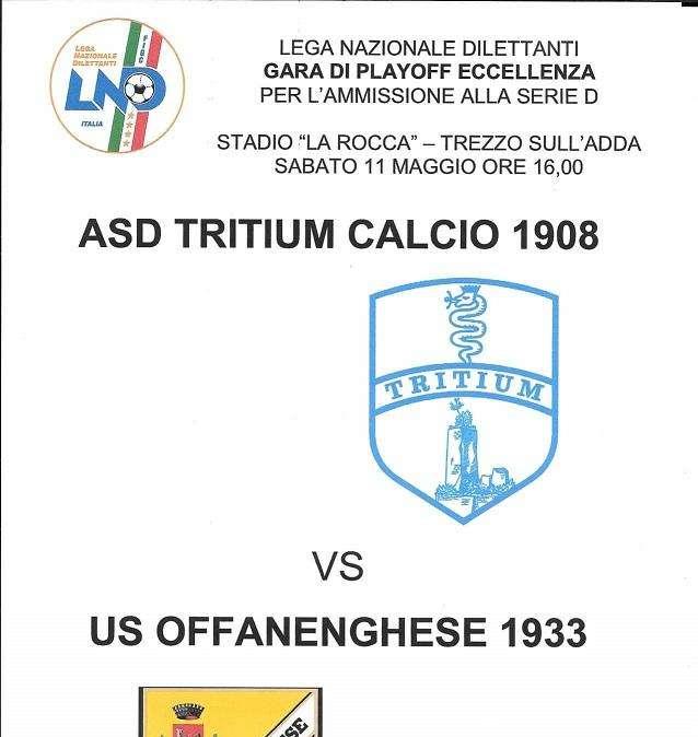 Tritium, sabato 11 maggio prima gara del playoff contro l'Offanenghese: riempiamo lo stadio