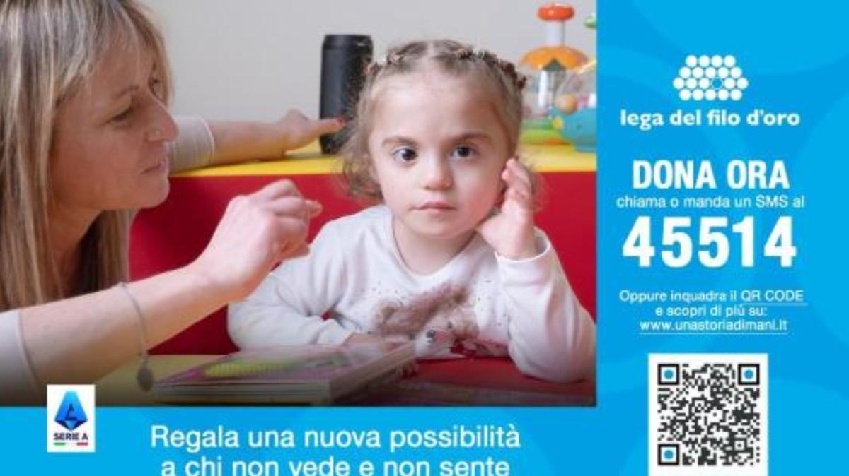 La Serie A in campo per la Lega del Filo d’Oro: Campagna di Raccolta fondi “Una Storia di mani”